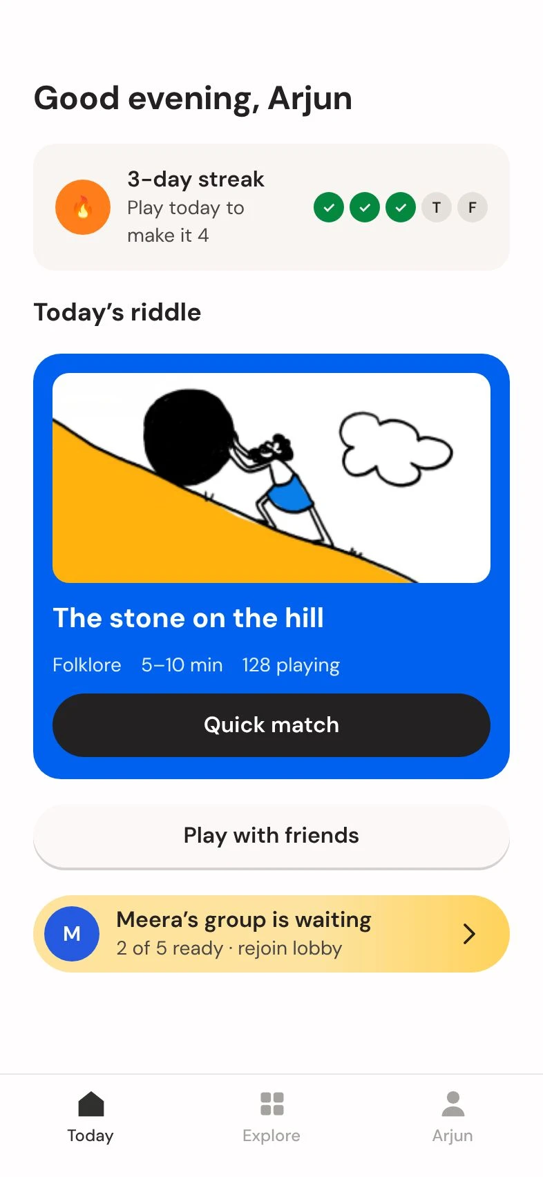 Today screen with a three-day streak, today’s riddle and a Quick match button