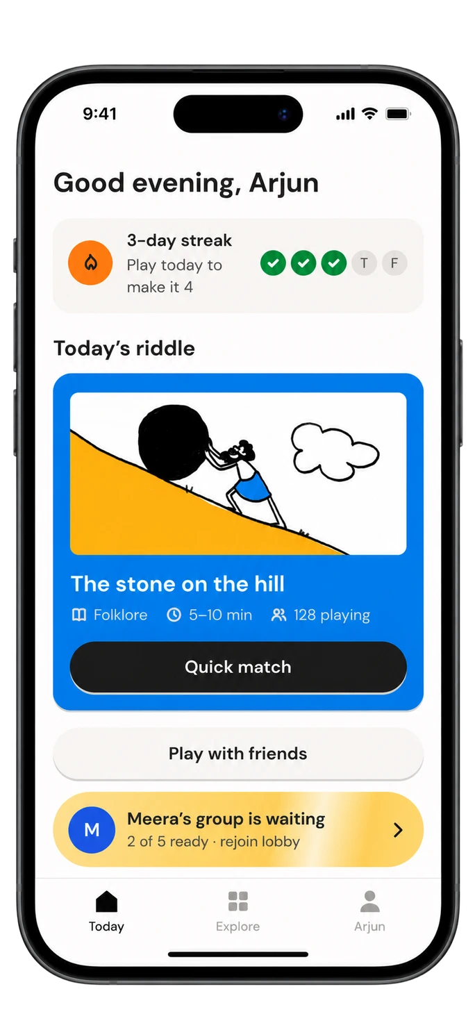 Today screen: a streak, today’s riddle “The stone on the hill” and a Quick match button